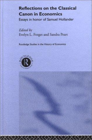 Reflections on the Classical Cannon in Economics