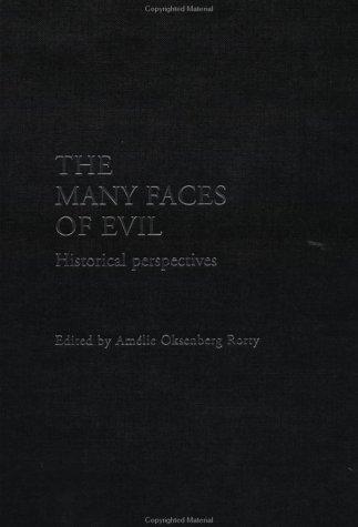 The many faces of evil
