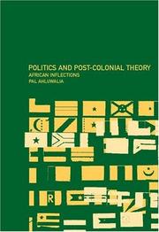 Politics and Post-colonial Theory