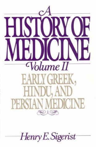 A History of Medicine: Volume 2
