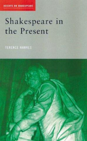Shakespeare in the present