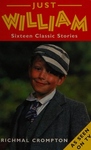 Just William : sixteen classic stories