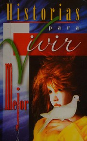 Historias para vivir mejor