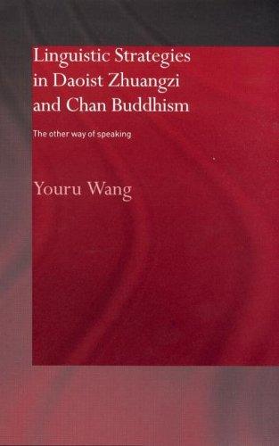 Linguistic strategies in Daoist Zhuangzi and Chan Buddhism