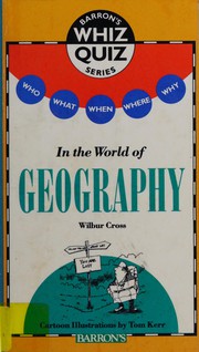 Who, what, when, where, why-- in the world of geography