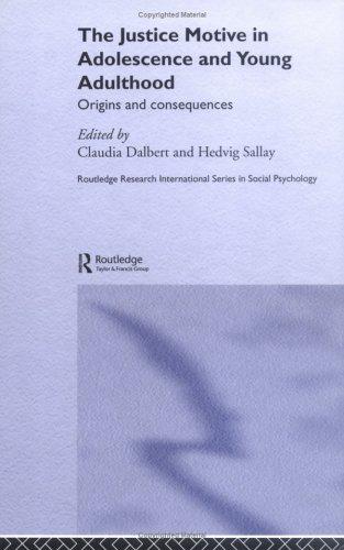 The Justice Motive in Adolescence and Young Adulthood