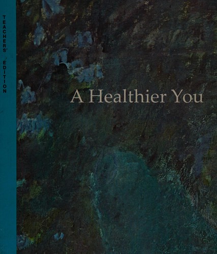 A Healthier You