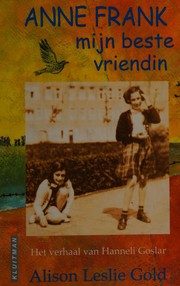 Anne Frank, mijn beste vriendin