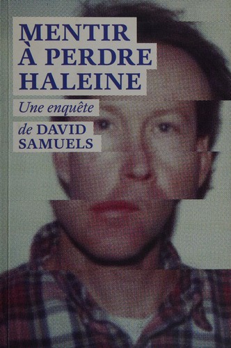 Mentir à perdre haleine