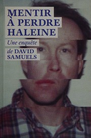 Mentir à perdre haleine
