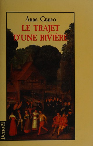 Le trajet d'une rivière
