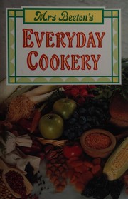 Mrs. Beeton's everyday cookery