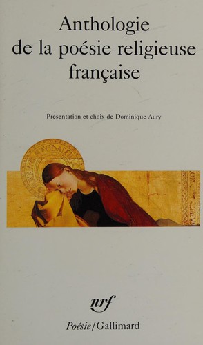 Anthologie de la pośie religieuse franca̧ise