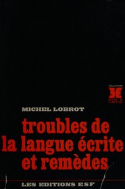 Troubles de la langue écrite et remèdes