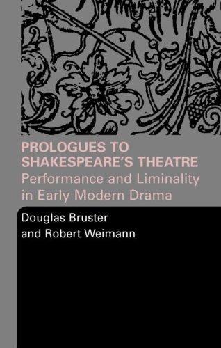 Prologues to Shakespeare's theatre