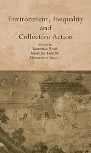 Environment, inequality, and collective action