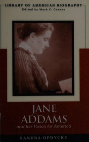 Jane Addams and her vision for America