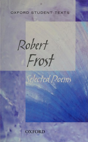 Robert Frost - Selected Poems