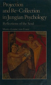 Projection and re-collection in Jungian psychology