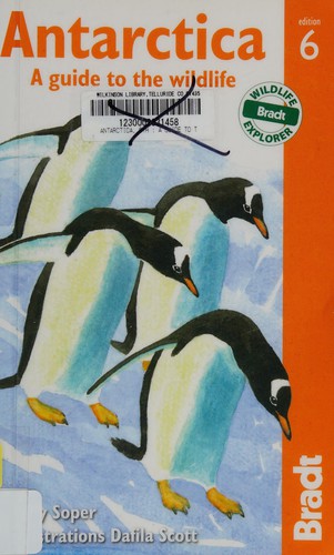 A Guide to the Wildlife - Antarctica