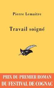 Travail soigné