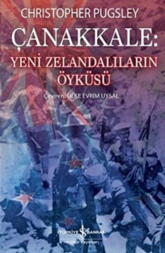 Canakkale - Yeni Zelandalilarin Oykusu