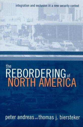 The rebordering of North America