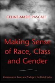 Making Sense of Race, Class, and Gender