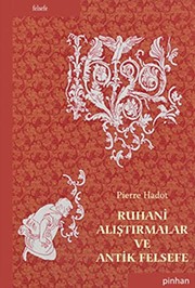 Ruhani Alistirmalar ve Antik Felsefe