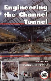 Engineering the Channel Tunnel