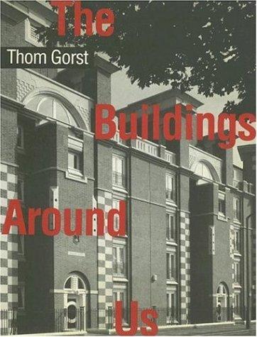 The buildings around us