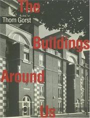 The buildings around us