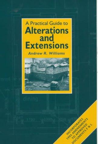 A practical guide to alterations and extensions