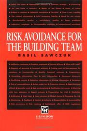 Risk avoidance for the building team