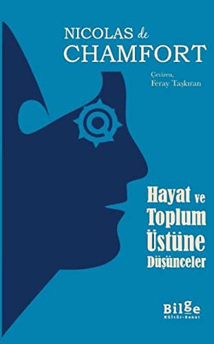 Hayat ve Toplum Üstüne Düsünceler