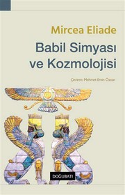 Babil Simyasi ve Kozmolojisi