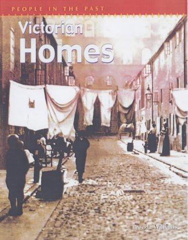 Victorian Homes (People in the Past)