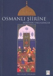 Osmanli Siiri'ne Modern Yaklasimlar