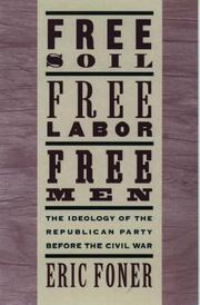 Free soil, free labor, free men