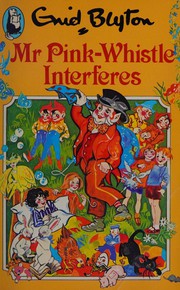 Mr. Pink-Whistle Interferes