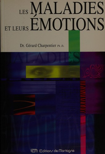 Les maladies et leurs émotions