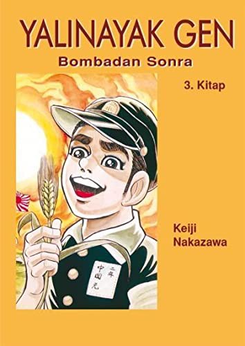 Yalınayak Gen - Bombadan Sonra