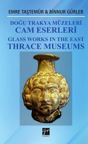 Doğu Trakya Müzeleri Cam Eserleri