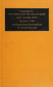 Research in the Sociology of Health Care