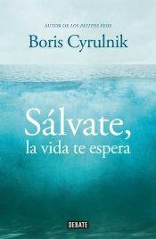 Sálvate la vida te espera