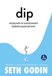 Dip Vaz Geçmeyi Ve Vazgeçmemeyi Ögreten Bir Kitap