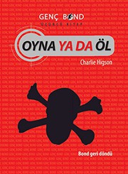 Oyna Ya Da Ol - Genc Bond 3. Kitap -