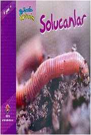 Bir Zamanlar Korkardim - Solucanlar