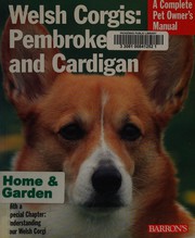 Welsh corgis--Pembroke and Cardigan