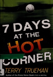 7 Days at the Hot Corner